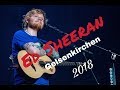 Ed Sheeran Live @ Veltins Arena Gelsenkirchen GERMANY 22.7.2018 (Nearly Complete Concert - FHD 1080)
