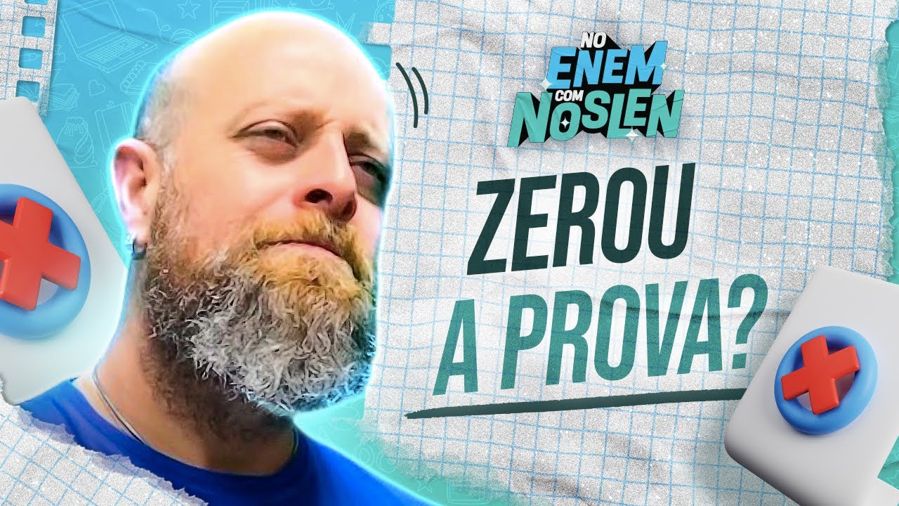 Como NÃO ZERAR a REDAÇÃO do ENEM #NoEnemComNoslen | Professor Noslen