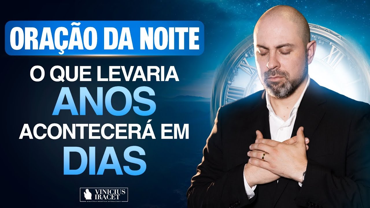 Oração da Noite 17 de Dezembro no Salmo 91 - Para que aconteça em dias o que levaria anos (Dia 40)