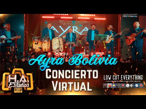 ♪♪ Concierto virtual AYRA BOLIVIA  (Oficial 4K)♪🔸️H.A. ESTUDIOS - 2025🔸️