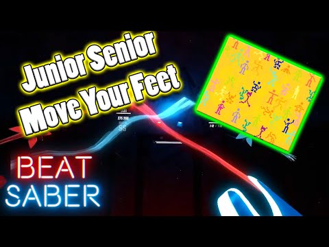 [BEAT SABER] Junior Senior - Move Your Feet || FULL COMBO