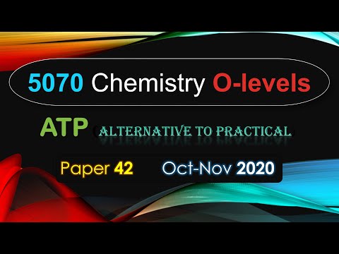 ATP Alternative to Practical | Paper 42 Oct-Nov 2020 | 5070/42/O/N/20 | CIEs | O-Level Chemistry