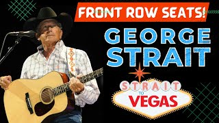 George Strait - &quot; Love&#39;s Gonna Make It Alright&quot; - LIVE! FRONT ROW SEATS in LAS VEGAS!