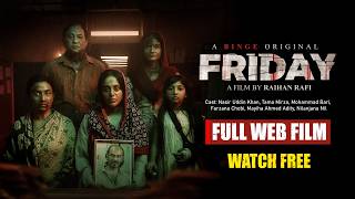 Download lagu FRIDAY | Full Web Film | Raihan Rafi | Nasir Uddin | Tama Mirza | Watch Free Worldwide mp3