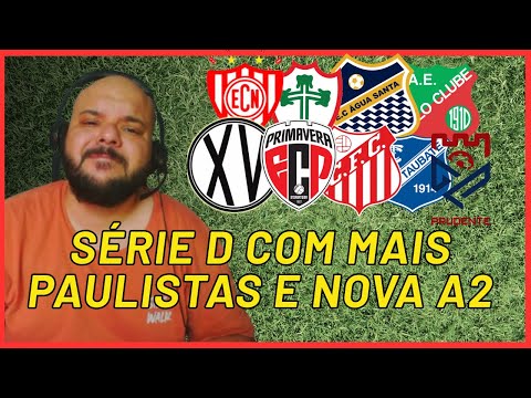 CBF CHANGES CALENDAR | SÃO PAULO CLUBS GUARANTEED IN SERIES D IN 2026 | NEW A2 FORMAT