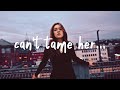 Zara Larsson - Can't Tame Her (Acoustic) Lyrics