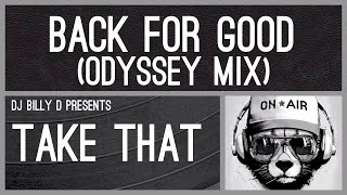 Take That - Back for Good (Odyssey Mix)