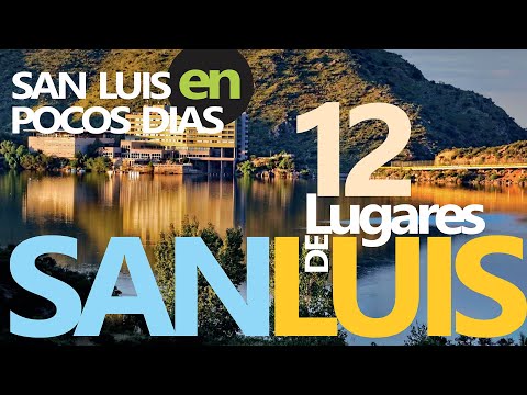 🌄  Si viajás a SAN LUIS CAPITAL, no podés perderte estos 12 lugares en una semana. Turismo ARGENTINA
