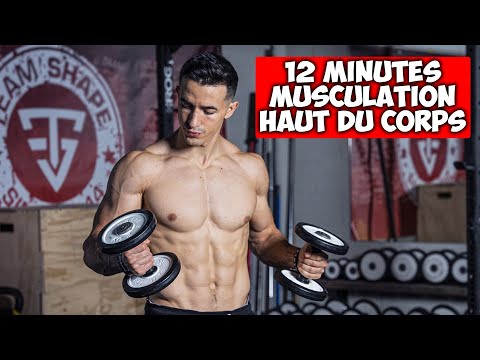 Musculation haut du corps 12 minutes programme complet !