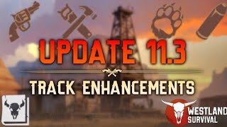 Westland Survival:Update 11.3(Track Enhancements, Alliance Watchtowers, loot distribution, charcoal)