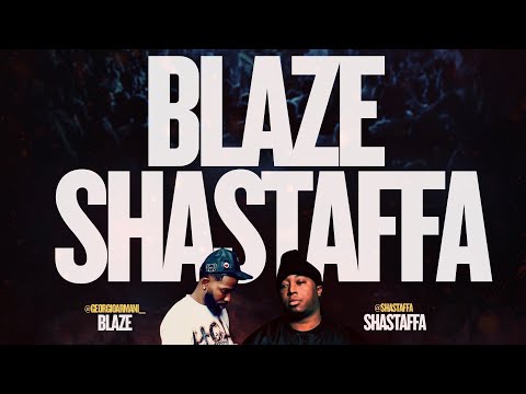 Blaze vs ShaStaffa