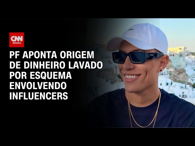 PF: dinheiro lavado por esquema envolvendo influencers é de facções criminosas | LIVE CNN