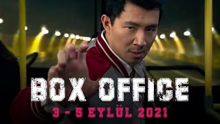 Box Office Türkiye Gişe Rakamları (3 – 5 Eylül 2021)
