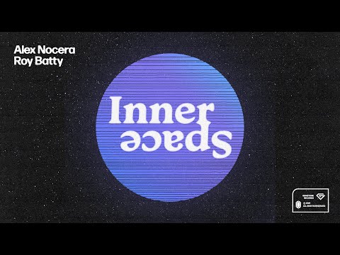 Alex Nocera, Roy Batty - Inner Space