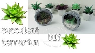 DIY SUCCULENT TERRARIUM | $2 DOLLAR TREE DIY