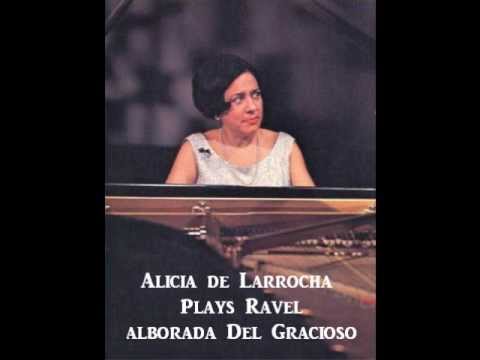 Alicia de Larrocha plays Ravel - Alborada del Gracioso