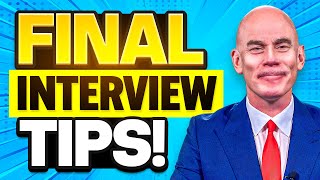 FINAL INTERVIEW TIPS! (How to PREPARE for a FINAL JOB INTERVIEW! Questions & Answers!)