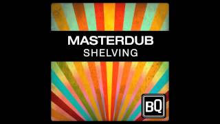Masterdub - Shelving
