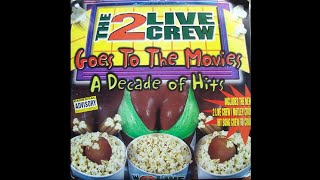 The 2 Live Crew - Dirty Nursery Rhymes [Crack House]