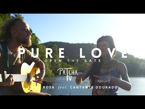 Luiza Rosa feat. Cantante Dourado // Pure Love (Open The Gate)