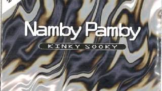 Namby Pamby - Kinky Sooky (Radio Edit)