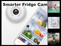 Smarter Fridge Cam lSmarter FridgeCam (2022 Version) Food Tracking