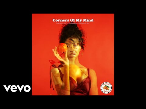Emotional Oranges - Corners Of My Mind (Lyric Video)