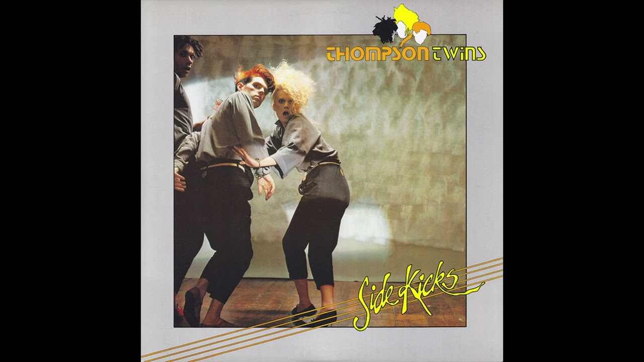 Thompson Twins - Quick Step & Side Kick • CIB trailer