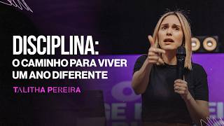 Discipline: The Path to Living a Different Year | Talitha Pereira