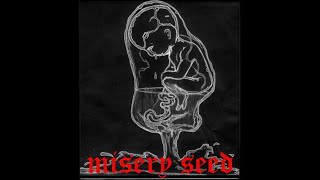 Misery Seed- The Great Lesser