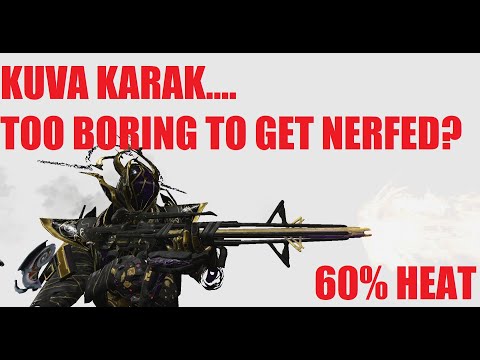 Kuva Karak 60% Heat Builds/Gameplay l Warframe The Scarlet Spear