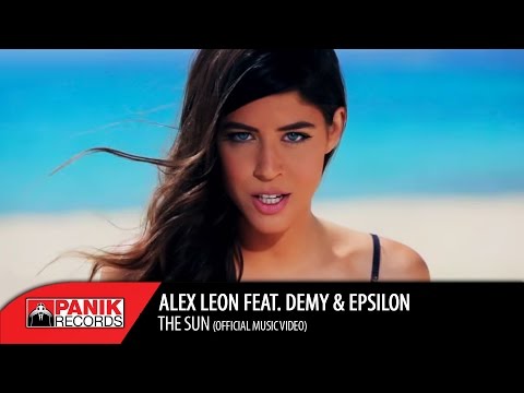 Alex Leon - The Sun feat. Demy & Epsilon - Official Music Video