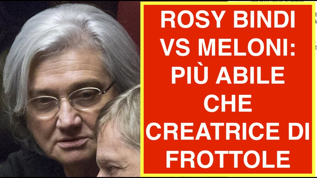 ROSY BINDI VS MELONI: PIÙ ABILE CHE CREATRICE DI FROTTOLE