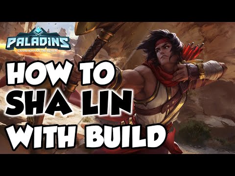 HOW TO PLAY SHA LIN! DECK BUILD AND GAMEPLAY! PALADINS!