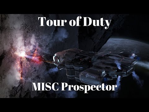 Star Citizen Tour of Duty - MISC Prospector