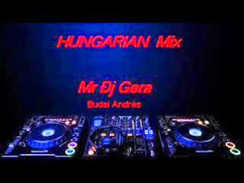 Mr-Đj-Gera & Andras Hungarian Dance Music Mix