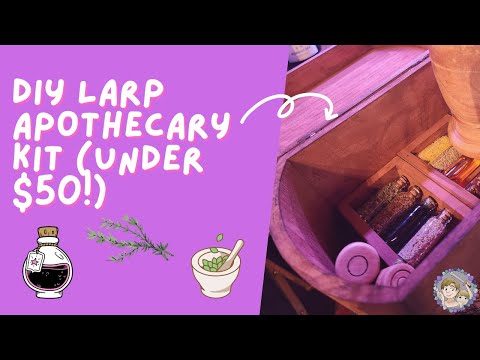 DIY LARP Apothecary Kit (for under $50!!)