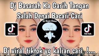 Download lagu DJ SALAH DENAI BACARI CARI | DJ BASARAH KA GARIH TANGAN FAUZANA SLOW VIRAL TIKTOK TERBARU 2024 mp3 Download lagu DJ SALAH DENAI BACARI CARI | DJ BASARAH KA GARIH TANGAN FAUZANA SLOW VIRAL TIKTOK TERBARU 2024 mp3
