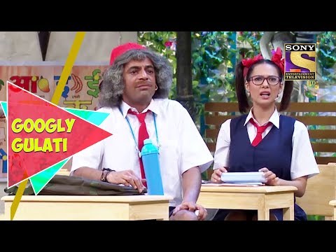 Dr. Gulati Becomes A School Student | Googly Gulati | The Kapil Sharma Show