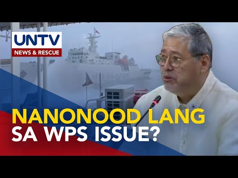 DFA, itinanggi ang akusasyon ng ilang grupo na nanonood lang ang Pilipinas sa WPS dispute