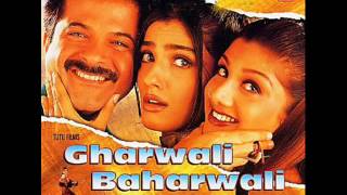 Ghunghat Mein Chehara Chhupaati-Gharwali Baharwali (1998)Full Song