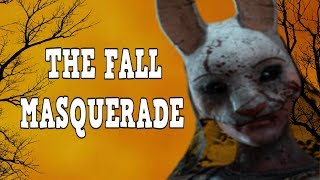 Dead by Daylight - THE FALL MASQUERADE! (Gameplay)
