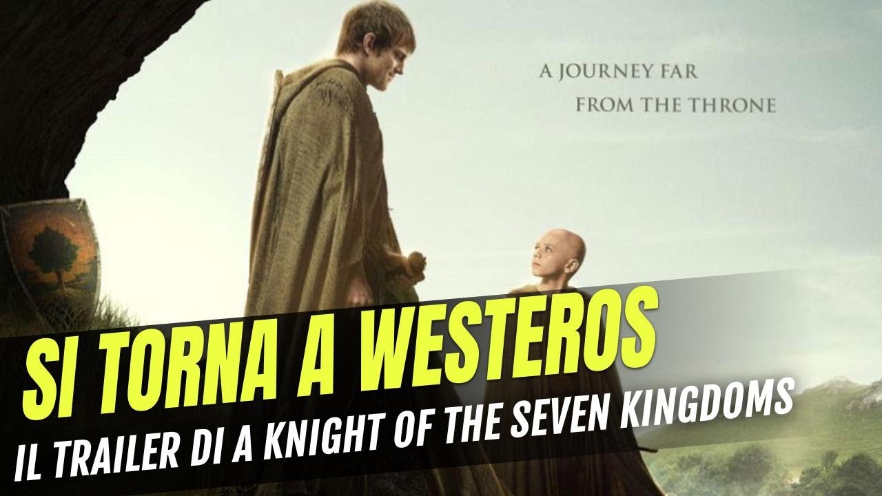 A KNIGHT OF THE SEVEN KINGDOMS: il TRAILER italiano del Prequel di Game of Thrones ⚔️