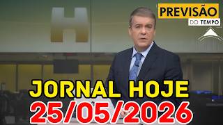 ALERTA: Chuva no Sul, Temporal no Norte e Risco no Litoral NE | Previsão do Tempo Jornal Hoje 25/05