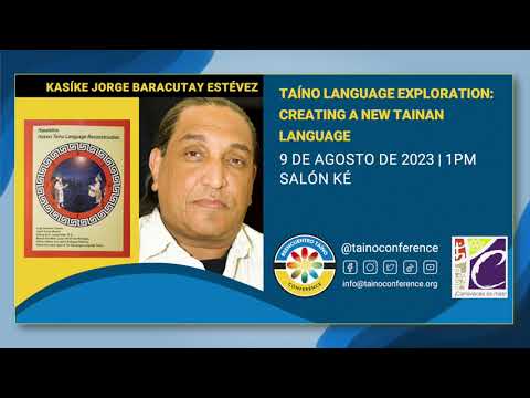 RTC 2023 - Exploración del idioma taíno / Taíno Language Exploration