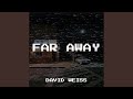 Far Away