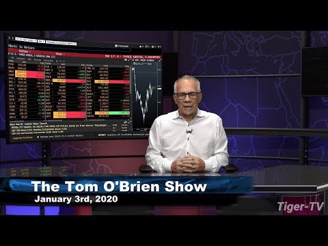 January 3rd, The Tom O'Brien Show on TFNN - 2020