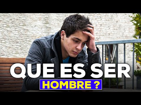 Que significa ser hombre de verdad