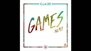 Claire  - Games (Talul Remix)