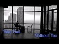 Billy Paul~ "  Without You " ~ ❤️~1976